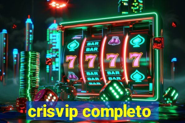 crisvip completo